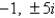 <strong>The eigenvalues of is</strong> A) B) C) D) E) none of the above