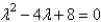 <strong>The characteristic equation of is</strong> A) B) C) D) E)