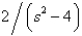 <strong>The Laplace transform of is</strong> A) B) C) D) E)
