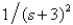 <strong>The Laplace transform of is</strong> A) B) C) D) E)