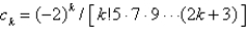 <strong>In the previous problem, a series solution corresponding to the indicial root is , where</strong> A) B) C) D) E)