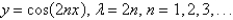 <strong>The eigenvalue problem has the solution</strong> A) B) C) D) E) none of the above