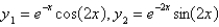 <strong>Two linearly independent solutions of the differential equation are</strong> A) B) C) D) E)
