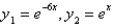 <strong>Two linearly independent solutions of the differential equation are</strong> A) B) C) D) E)