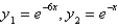 <strong>Two linearly independent solutions of the differential equation are</strong> A) B) C) D) E)