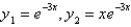 <strong>Two linearly independent solutions of the differential equation are</strong> A) B) C) D) E)