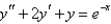 <strong>A particular solution of the differential equation is</strong> A) B) C) D) E)