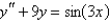 <strong>Without solving for the undetermined coefficients, the correct form of a particular solution of the differential equation is</strong> A) B) C) D) E)