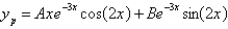 <strong>Without solving for the undetermined coefficients, the correct form of a particular solution of the differential equation is</strong> A) B) C) D) E)