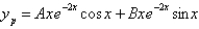 <strong>Without solving for the undetermined coefficients, the correct form of a particular solution of the differential equation is</strong> A) B) C) D) E)