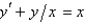 <strong>An integrating factor for the linear differential equation is</strong> A) B) C) D) E)