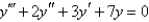 <strong>The differential equation is</strong> A) first order linear B) second order linear C) third order linear D) first order nonlinear E) second order nonlinear