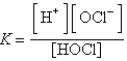 <strong>Which of the following is the equilibrium constant expression for the dissociation of the weak acid HOCl?</strong> A)   B) K = [H<sup>+</sup>][OCl<sup>-</sup>] C)   D)   E) none of these <div style=padding-top: 35px> 