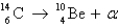 <strong>Radiocarbon dating is based on which decay process?</strong> A) B) C) D) All of the above E) None of the above