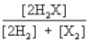 <strong>Consider the following equilibrium: 2H<sub>2</sub>(g) + X<sub>2</sub>(g) 2H<sub>2</sub>X(g) + energy The equilibrium expression is</strong> A) B) C) D) E) none of these
