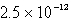 <strong>A solution has [H<sup>+</sup>] = 4.0 *10<sup>-</sup><sup>3</sup> M. The [OH<sup>-</sup>] in this solution is</strong> A)   M B)   M C)   M D)   M E) none of these <div style=padding-top: 35px> 