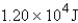 <strong>Perform the indicated conversion: </strong> A) 686 J B) C) 12.0 J D) E)
