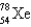<strong>An atom that has 54 protons, 54 electrons, and 78 neutrons is</strong> A) B) C) D) E)