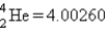 <strong>Calculate ΔE in kilojoules per mole for the reaction Atomic masses: , , )</strong> A) 0 B) +2.4 × 10<sup>6</sup> kJ/mol C) +4.6 × 10<sup>8</sup> kJ/mol D) -4.6 × 10<sup>8</sup> kJ/mol E) -2.4 × 10<sup>6</sup> kJ/mol