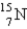 <strong>Which is the symbol for the isotope of nitrogen that has 7 protons and 8 neutrons?</strong> A) B) C) D)