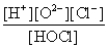 <strong>Which of the following is the equilibrium constant expression for the dissociation of the weak acid HOCl?</strong> A)K =   B)K = [H<sup>+</sup>][OCl<sup>-</sup>] C)K =   D)K =   E)none of these <div style=padding-top: 35px> 