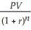 <strong>Which of the following statements is FALSE?</strong> A)FV = B)PV = C)FV = C<sub>n</sub> × (1 + r)<sup>n</sup> D)Most investment opportunities have multiple cash flows that occur at different points in time.
