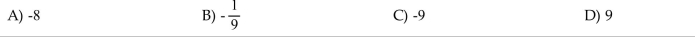 Solve the equation using the addition principle. -x = -9
