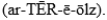 <strong>The pronunciation of the anatomic term for blood vessels that carry oxygen and nutrient-containing blood away from the heart is a(n)</strong> A) B) C) D)
