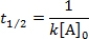 <strong>What is the half-life for a first-order reaction?</strong> A) B) C) D) E)