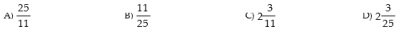 Write 11 ÷ 25 in fraction form.