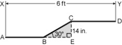 <strong>Find the total length to the nearest inch of the conduit ABCD if XY = 6 ft, CE =14 in., and zCBE = 30° </strong> A)6 ft 2 in. B)6 ft C)6 ft 4 in. D)8 ft 4 in.