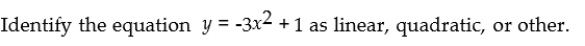 <strong> </strong> A)linear B)other C)quadratic
