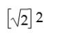 Simplify the following: