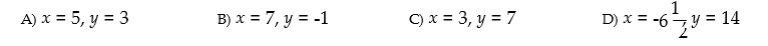 Solve the system of equations using the addition method: 2x + y = 13 Y = 2x+ 1