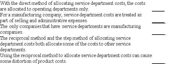 Indicate whether each of the following statements is true or false.
