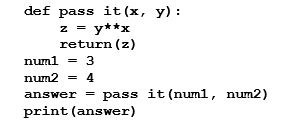 <strong>What will be the output after the following code is executed? </strong> A) 81 B) 64 C) 12 D) None