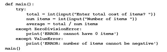 <strong>What will be the output after the following code is executed and the user enters 75 and 0 at the first two prompts? </strong> A) ERROR: cannot have 0 items B) ERROR: number of items can't be negative C) 0 D) Nothing; there is no print statement to display average.