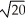 Simplify: