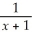 (a)    (b)   + 1 =  