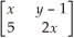 Solve the matrix equation: =