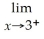 Find: .If the limit does not exist,so state or use the symbol ∞ or if appropriate.