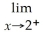 Find: .If the limit does not exist,so state or use the symbol ∞ or -∞ if appropriate.