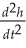 The height h(t)of a rock thrown upward from the ground at a speed of 132 feet/sec is given by h(t)= 132t - 16    ,where t is the time measured in seconds.Find    ,the acceleration of the rock at time t.