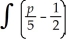 Determine: dp