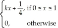 If the density function for the random variable X is f(x)= , find k.