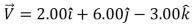 <strong>Let .The magnitude of is:</strong> A)5.00 B)5.57 C)7.00 D)7.42 E)8.54