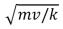 <strong>A block of mass m is initially moving to the right on a horizontal frictionless surface at a speed v.It then compresses a spring of spring constant k.At the instant when the kinetic energy of the block is equal to the potential energy of the spring, the spring is compressed a distance of:</strong> A) B)(1/2)mv<sup>2</sup> C)(1/4)mv<sup>2</sup> D)mv<sup>2</sup>/4k E)(1/4)