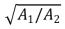 <strong>An incompressible liquid flows along the pipe as shown.The ratio of the speeds v<sub>2</sub>/v<sub>1</sub> is: </strong> A)A<sub>1</sub>/A<sub>2</sub> B)A<sub>2</sub>/A<sub>1</sub> C) D) E)v<sub>1</sub>/v<sub>2</sub>