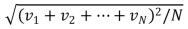 <strong>In a system of N gas molecules, the individual speeds are v<sub>1</sub>, v<sub>2</sub>, ..., v<sub>N</sub>.The rms speed of these molecules is:</strong> A) B) C) D) E)