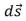 <strong>In Ampere's law, the symbol is:</strong> A)an infinitesimal piece of the wire that carries current i B)in the direction of C)perpendicular to D)a vector whose magnitude is the length of the wire that carries current i E)none of the above